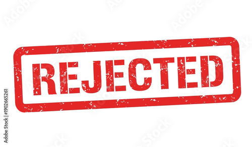 Rejected stamp on with red color and distressed texture