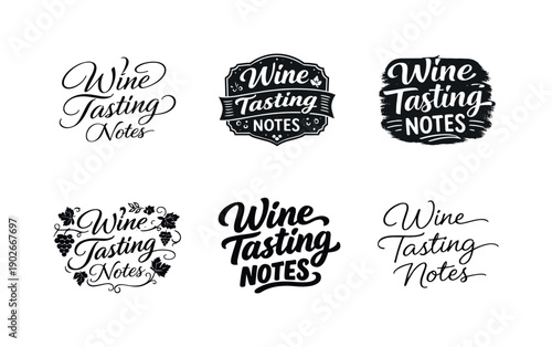 Wine tasting notes lettering. Set lettering. harmonious lettering variations of the same emblematic concept, each with different artistic