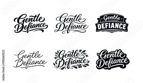 Gentle defiance. Set lettering. harmonious lettering variations of the same emblematic concept, each with different artistic interpretation