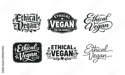 Ethical vegan quote. Set lettering. harmonious lettering variations of the same emblematic concept, each with different artistic
