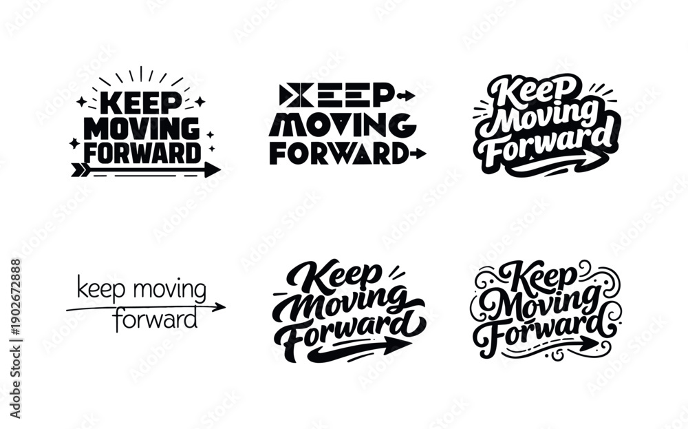 Fototapeta premium Keep Moving Forward. Set lettering. harmonious lettering variations of the same emblematic concept, each with different artistic