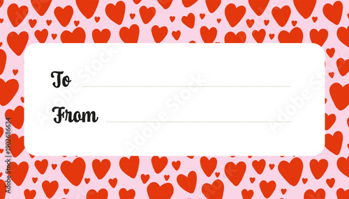 Valentines Day gift tag with red hearts on pink background. Love themed label with place for text To and From.