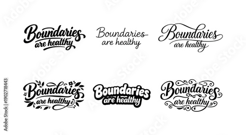 Boundaries are healthy lettering. Set lettering. harmonious lettering variations of the same emblematic concept, each with different artistic