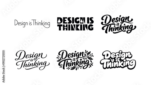 Design is thinking lettering. Set lettering. harmonious lettering variations of the same emblematic concept, each with different artistic