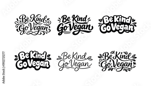 Compassionate vegan message. Set lettering. harmonious lettering variations of the same emblematic concept, each with different artistic
