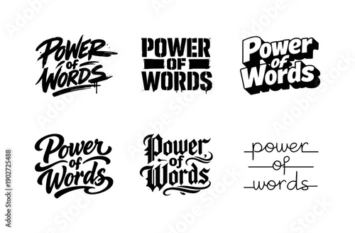 Power of Words. Set lettering. harmonious lettering variations of the same emblematic concept, each with different artistic interpretation