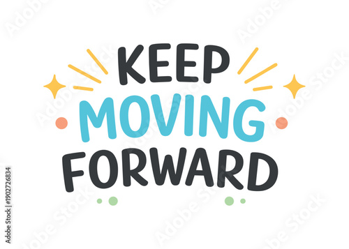 Daily inspiration phrase illustration. Friendly bold lettering arranged in a soft curved layout, with rays and sparkles suggesting positive