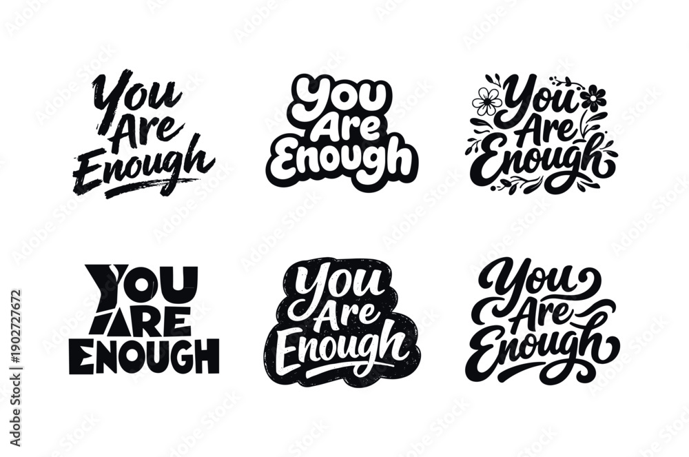 Fototapeta premium Self worth reminder. Set lettering. harmonious lettering variations of the same emblematic concept, each with different artistic