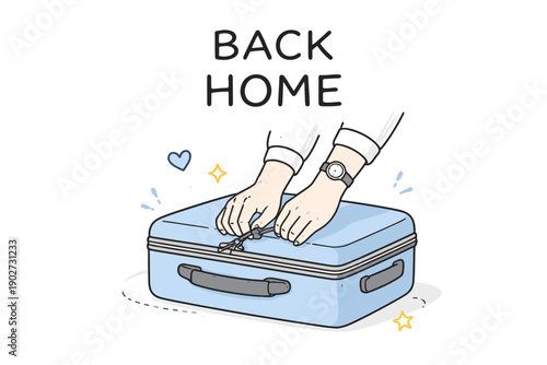 Hands closing suitcase with travel items and welcome back home message