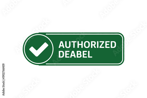 A green authorized label with a white checkmark on a plain white background