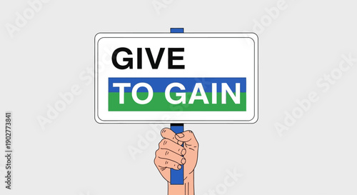 Give to Gain Sign Held by Hand - Concept of Reciprocity and Investment