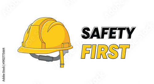 Construction Hard Hat Next To Bold Safety First Typography Illustration