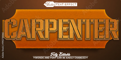  Carpenter Wood Workshop Craft Vector Fully Editable Smart Object Text Effect