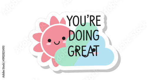 Colorful sticker with smiling sun and motivational text