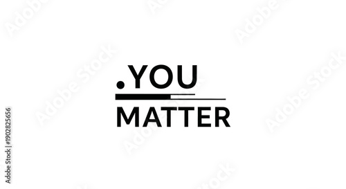 YOU MATTER motivational modern minimalist typography design