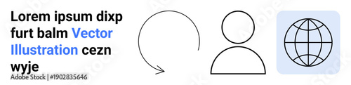 Digital communication, global icons, user identity, refresh concepts, minimal design, networking. Circular arrow, person outline globe grid and text block. Digital communication and global