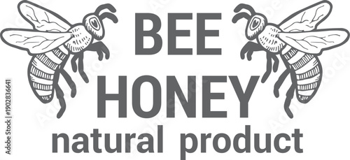 Honey product logo with engraved bee. Natural sweet