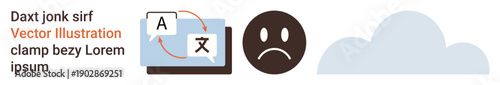 Translation services, language barriers, communication challenges, global messaging, technology, multicultural interaction. Visual of translation, sad face cloud. Translation services and language