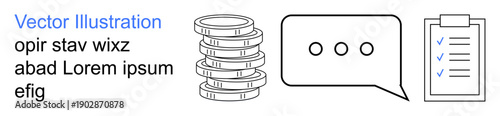 Financial planning, decision-making, communication, business, organization, productivity. Stack of coins, speech bubble and checklist with checkmark tasks. Financial planning and decision-making