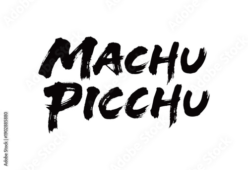 MACHU PICCHU Handwriting
