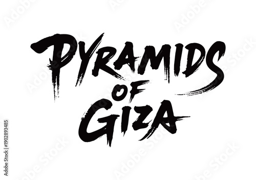PYRAMIDS OF GIZA Handwriting
