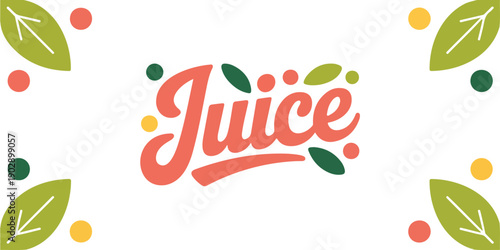 Foto Fresh Juice Hand Lettering Typography with Leaves and Droplets