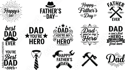 Happy Father’s Day typography quotes collection, vintage dad lettering design, black and white inspirational phrases, best dad ever celebration vector illustration