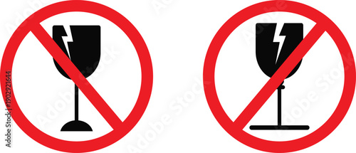 Do Not Drop Fragile Warning Signs. Prohibition Signs Glasses Icon Forbidding.