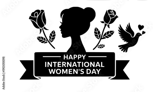 Happy International Women's Day banner with woman silhouette roses and dove symbol in black perfect for greeting cards social media celebration and feminist empowerment design
