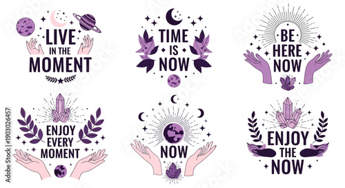 Collection of six inspirational quotes with celestial and mystical elements, promoting mindfulness and presence.