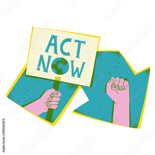 Hands hold sign with earth and 'Act Now' message in protest