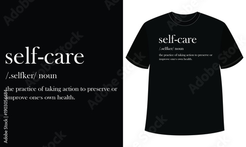 Self Care Definition Typography t shirt design