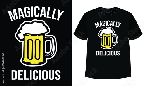 Magically Delicious Beer Mug Tshirt