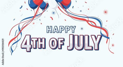 Happy 4th of July vector banner with red, white, and blue balloons and ribbons, for Independence Day celebration or USA patriotic holiday
