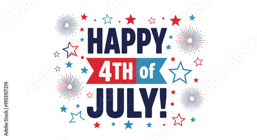Happy 4th of July celebration text with red, white, and blue stars and fireworks, for banner or poster or social media overlay