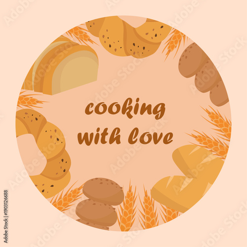 Cooking with love bakery elements fresh bread buns pretzel wheat in circle frame