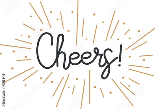 Cheers hand drawn label. Congratulation decorative lettering