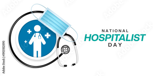 National Hospitalist Day. People, stethoscope and mask. Great for cards, banners, posters, social media and more. White background.