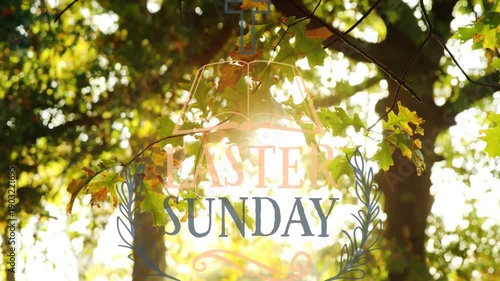 Sun flare pulsing behind leaves, translucent Easter Sunday sign centering, keeping sign legible