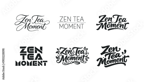 Harmonious Zen Tea Lettering. Zen tea moment lettering. Set lettering. harmonious lettering variations of the same emblematic concept, each with different