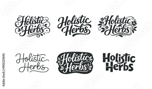 Holistic herbs lettering. Set lettering. harmonious lettering variations of the same emblematic concept, each with different artistic