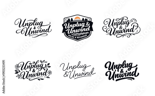 Unplug and unwind lettering. Set lettering. harmonious lettering variations of the same emblematic concept, each with different artistic