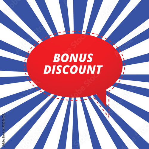 Bonus Discount: Bold message against a vibrant backdrop, perfectly designed to captivate and convert potential customers.