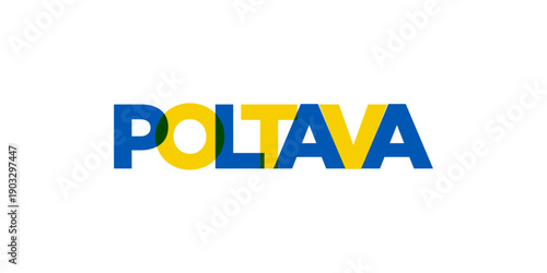 Poltava in the Ukraine emblem. The design features a geometric style, vector illustration with bold typography in a modern font. The graphic slogan lettering.