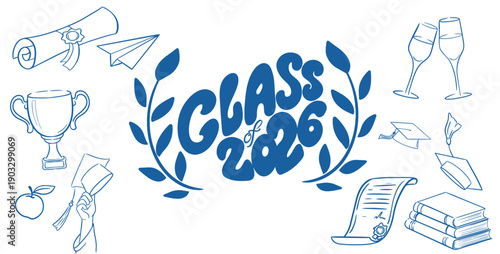 Class of 2026 Graduation Illustration with Education Doodle Icons and Typography. Perfect for graduation announcements, cards, posters, and school designs.