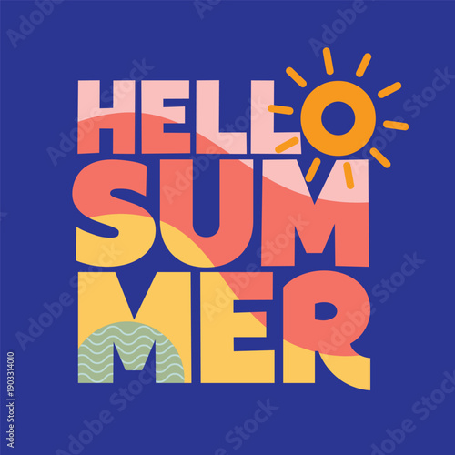 Hello Summer Typography Poster with Sun and Retro Bold Lettering on Vibrant Blue Background. Modern Summer Sale Banner for Tropical Beach Vacation, Seasonal Marketing and T-shirt Design. Summer text.