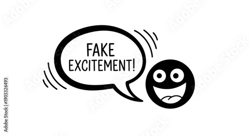 Fake Excitement Text with Smiling Emoji in Doodle Style Speech Bubble, isolated white background
