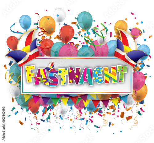 Cover mit dem Text Fastnacht und bunten Luftballons und Konfetti