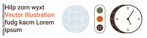 Time management, global communication, feedback evaluation, decision-making, productivity, and organization. Globe, emotion meter with faces analog clock. Time management and global communication