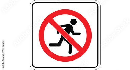 Prohibition sign indicating no running allowed in the designated area with a clear visual warning to obey rules